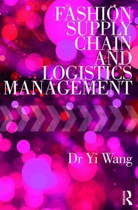 Yi Wang - Fashion Supply Chain and Logistics Management, Häftad