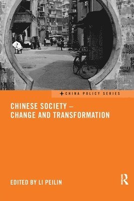 bokomslag Chinese Society - Change and Transformation