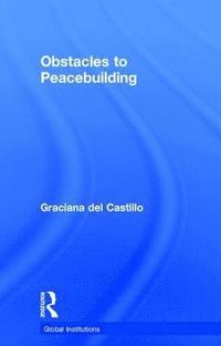 bokomslag Obstacles to Peacebuilding