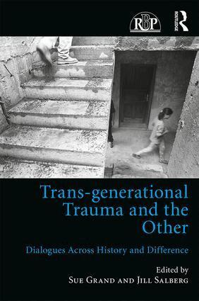 Sue Grand, Jill Salberg - Trans-generational Trauma and the Other, Häftad