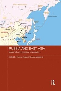bokomslag Russia and East Asia