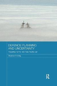 bokomslag Defence Planning and Uncertainty