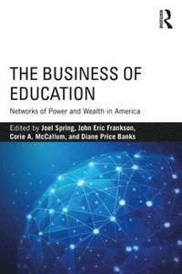 bokomslag The Business of Education