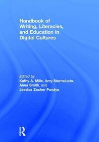 bokomslag Handbook of Writing, Literacies, and Education in Digital Cultures