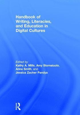 bokomslag Handbook of Writing, Literacies, and Education in Digital Cultures