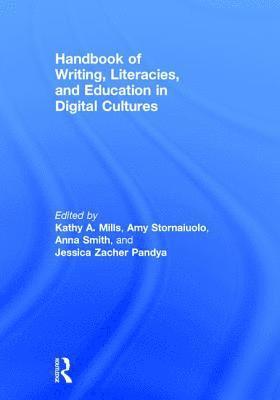 Handbook of Writing, Literacies, and Education in Digital Cultures 1