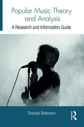 Thomas Robinson - Popular Music Theory and Analysis, Inbunden