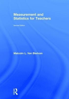 Measurement and Statistics for Teachers 1