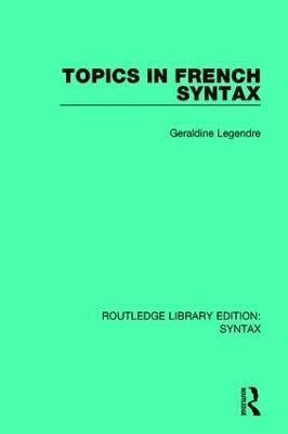Topics in French Syntax 1