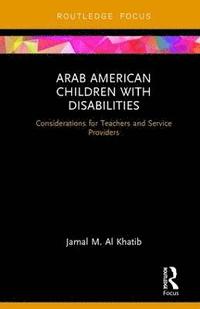 bokomslag Arab American Children with Disabilities