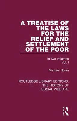 bokomslag Treatise of the Laws for the Relief and Settlement of the Poor