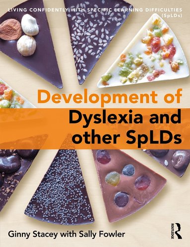 Ginny Stacey, Sally Fowler - Development of Dyslexia and other SpLDs, Häftad