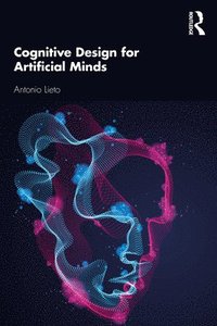 bokomslag Cognitive Design for Artificial Minds