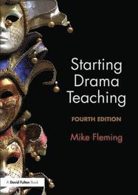 bokomslag Starting Drama Teaching