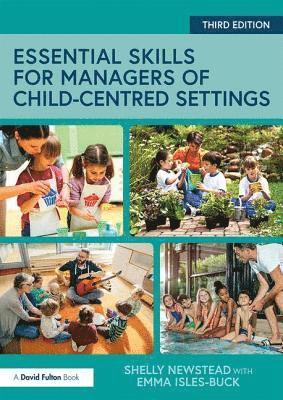 bokomslag Essential Skills for Managers of Child-Centred Settings