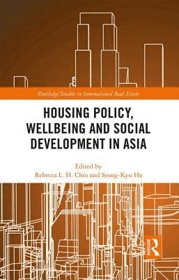 bokomslag Housing Policy, Wellbeing and Social Development in Asia