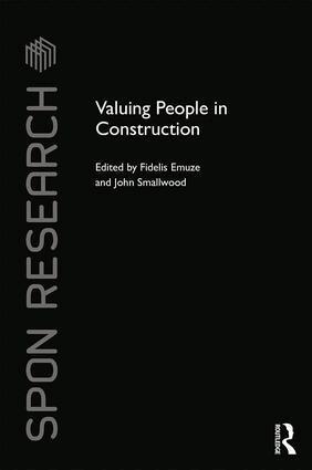 Fidelis Emuze, John Smallwood - Valuing People in Construction, Inbunden