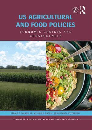 Gerald D. Toland, Jr., William E. Nganje, Raphael Onyeaghala - US Agricultural and Food Policies, Häftad