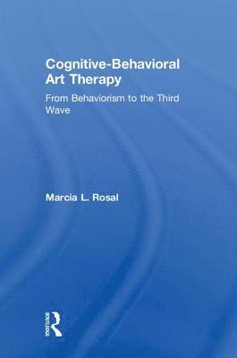 bokomslag Cognitive-Behavioral Art Therapy