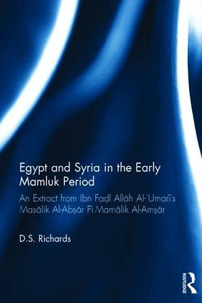 D.S. Richards - Egypt and Syria in the Early Mamluk Period, Inbunden
