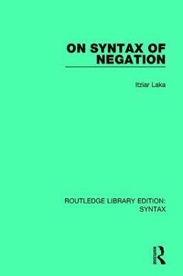 On Syntax of Negation 1