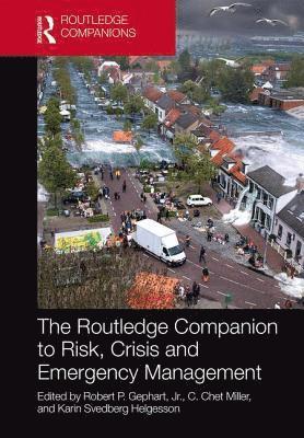 bokomslag The Routledge Companion to Risk, Crisis and Emergency Management