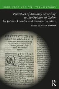 bokomslag Principles of Anatomy according to the Opinion of Galen by Johann Guinter and Andreas Vesalius