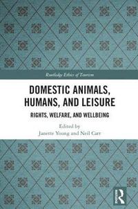 bokomslag Domestic Animals, Humans, and Leisure