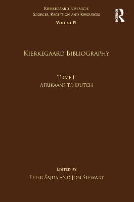 Peter Šajda, Jon Stewart, Peter Sajda, Peter ajda, Peter ¿Ajda - Volume 19, Tome I: Kierkegaard Bibliography, Inbunden