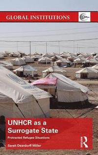 bokomslag UNHCR as a Surrogate State