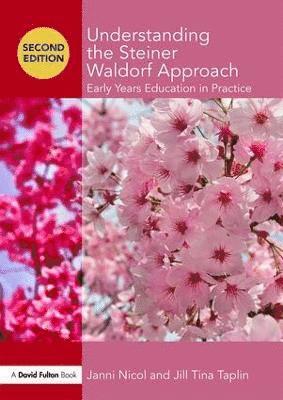 Understanding the Steiner Waldorf Approach 1