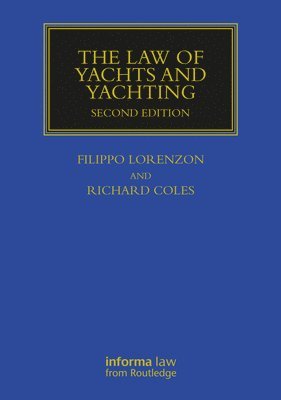 Richard Coles, Filippo Lorenzon - Law of Yachts & Yachting, Inbunden