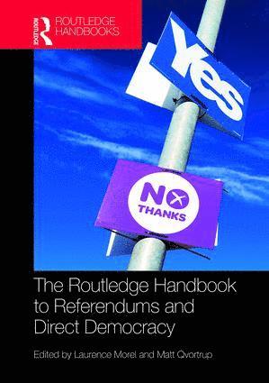 Laurence Morel, Matt Qvortrup, Laurence (University of Lille) Morel, Coventry University) Qvortrup, Matt (Professor - Routledge Handbook to Referendums and Direct Democracy, Inbunden