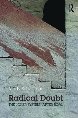 Mady Schutzman - Radical Doubt, Häftad