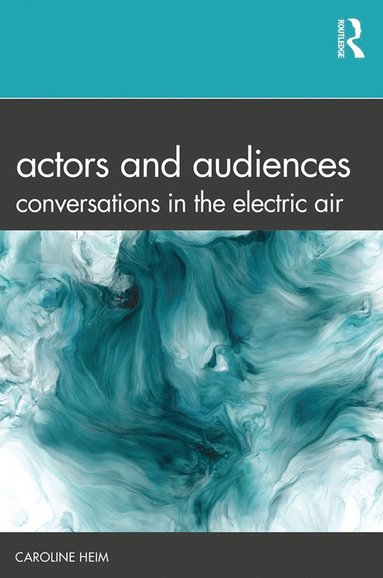 bokomslag Actors and Audiences