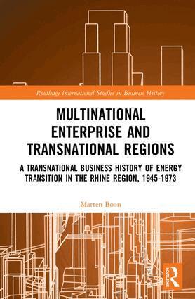 Marten Boon - Multinational Business and Transnational Regions, Inbunden