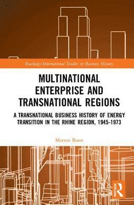 Marten Boon - Multinational Business and Transnational Regions, Inbunden
