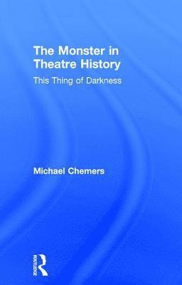 The Monster in Theatre History 1