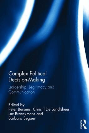 Peter Bursens, Christ'l De Landtsheer, Luc Braeckmans, Barbara Segaert - Complex Political Decision-Making, Inbunden