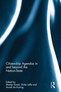 bokomslag Citizenship Agendas in and beyond the Nation-State