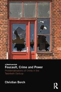 bokomslag Foucault, Crime and Power