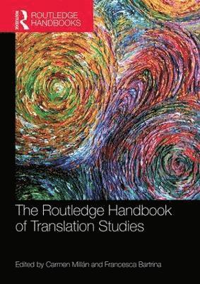 bokomslag The Routledge Handbook of Translation Studies
