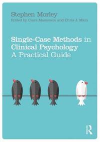 bokomslag Single Case Methods in Clinical Psychology