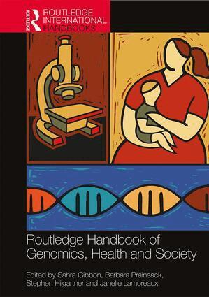 Sahra Gibbon, Barbara Prainsack, Stephen Hilgartner, Janelle Lamoreaux - Routledge Handbook of Genomics, Health and Society, Inbunden