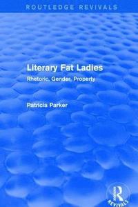 bokomslag Routledge Revivals: Literary Fat Ladies (1987)