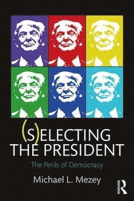 (S)electing the President 1