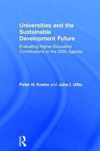 bokomslag Universities and the Sustainable Development Future