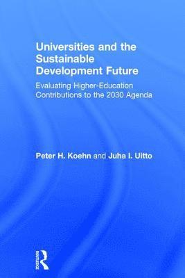 Universities and the Sustainable Development Future 1