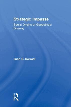 Juan E. Corradi - Strategic Impasse, Inbunden