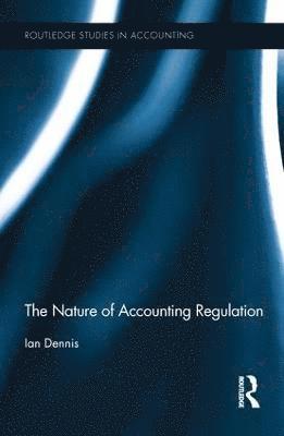 The Nature of Accounting Regulation 1